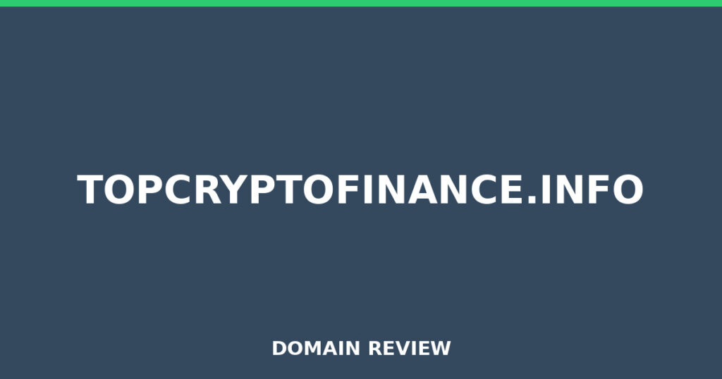 TOPCRYPTOFINANCE.INFO review 2026 - Domain review placeholder image for topcryptofinance.info
