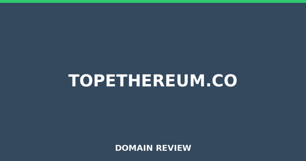 TOPETHEREUM.CO review 2026 - Domain review placeholder image for topethereum.co