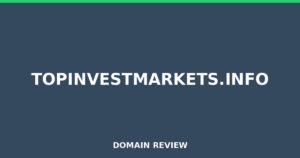 topinvestmarkets.info 2026 Review – Legitimacy Check