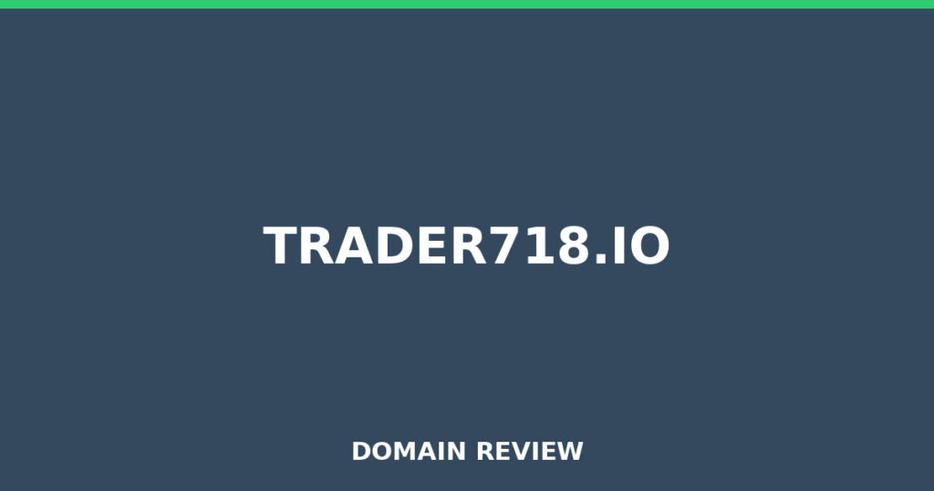 TRADER718.IO review 2026 - Domain review placeholder image for trader718.io