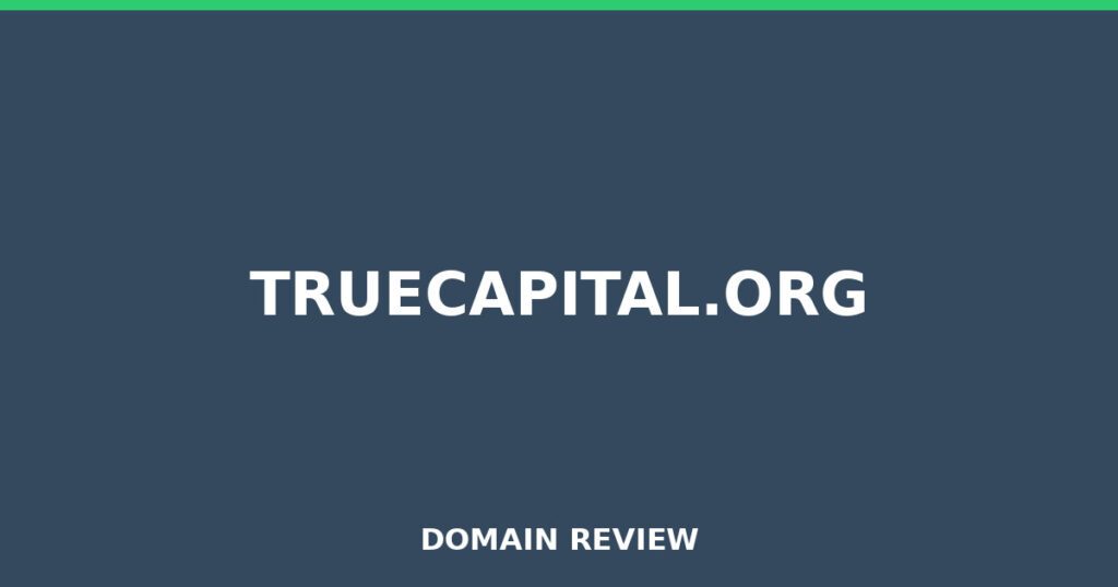 TRUECAPITAL.ORG review 2026 - Domain review placeholder image for truecapital.org