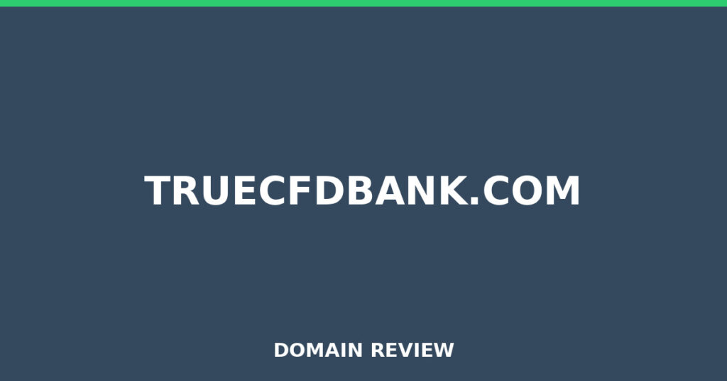 TRUECFDBANK.COM review 2026 - Domain review placeholder image for truecfdbank.com