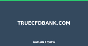 truecfdbank.com 2026 Review – Legitimacy Check