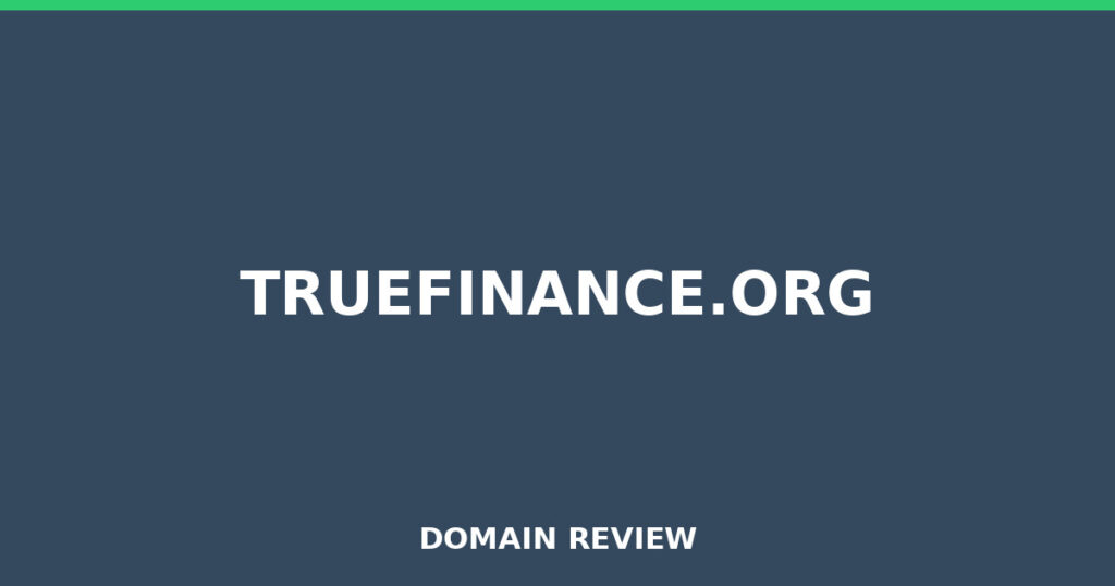 TRUEFINANCE.ORG review 2026 - Domain review placeholder image for truefinance.org