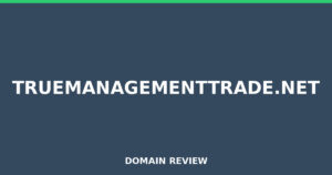 truemanagementtrade.net 2026 Review – Legitimacy Check