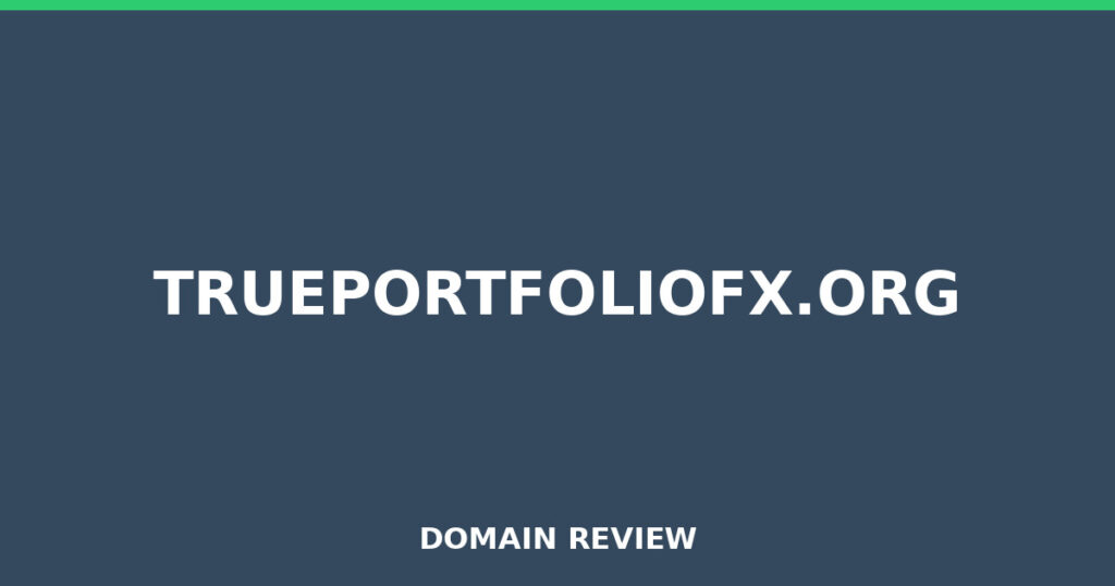 TRUEPORTFOLIOFX.ORG review 2026 - Domain review placeholder image for trueportfoliofx.org
