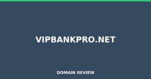 vipbankpro.net 2026 Review – Legitimacy Check