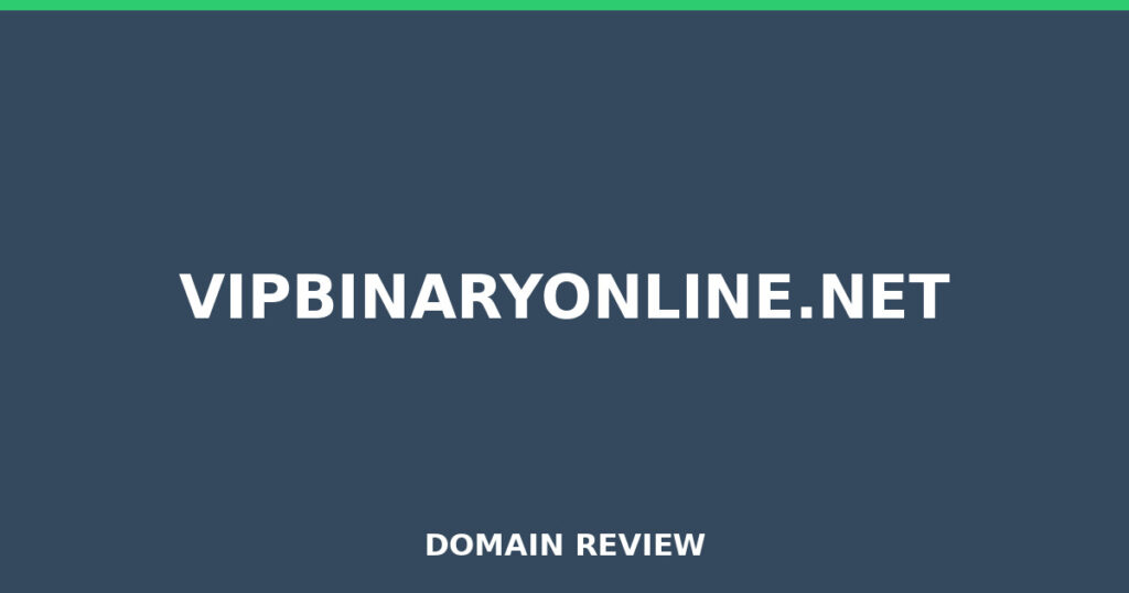 VIPBINARYONLINE.NET review 2026 - Domain review placeholder image for vipbinaryonline.net