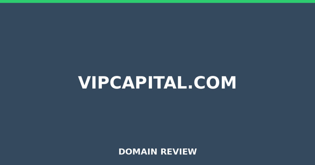 VIPCAPITAL.COM review 2026 - Domain review placeholder image for vipcapital.com