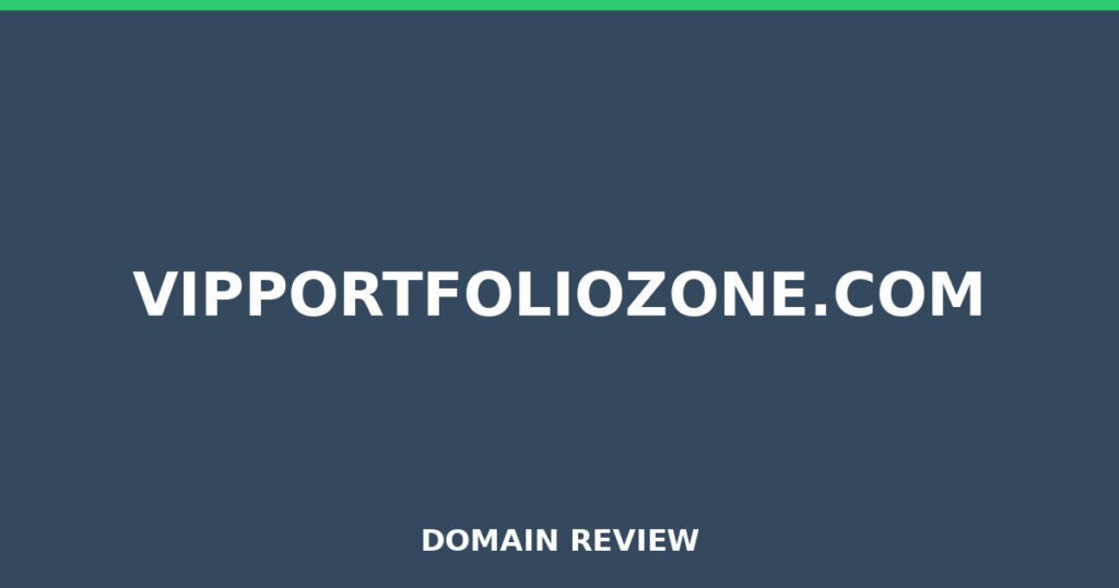 VIPPORTFOLIOZONE.COM review 2026 - Domain review placeholder image for vipportfoliozone.com