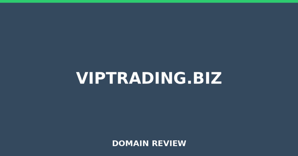 VIPTRADING.BIZ review 2026 - Domain review placeholder image for viptrading.biz
