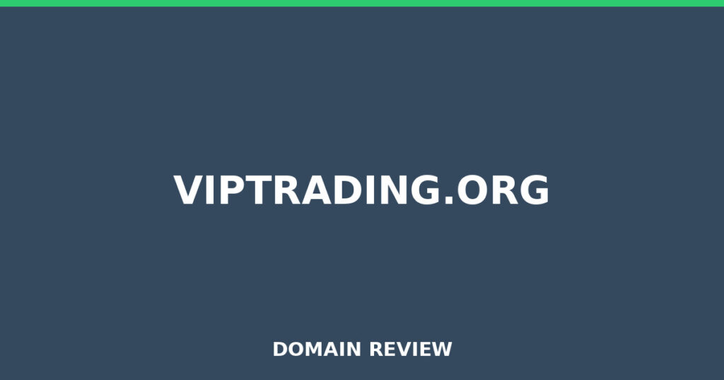 VIPTRADING.ORG review 2026 - Domain review placeholder image for viptrading.org