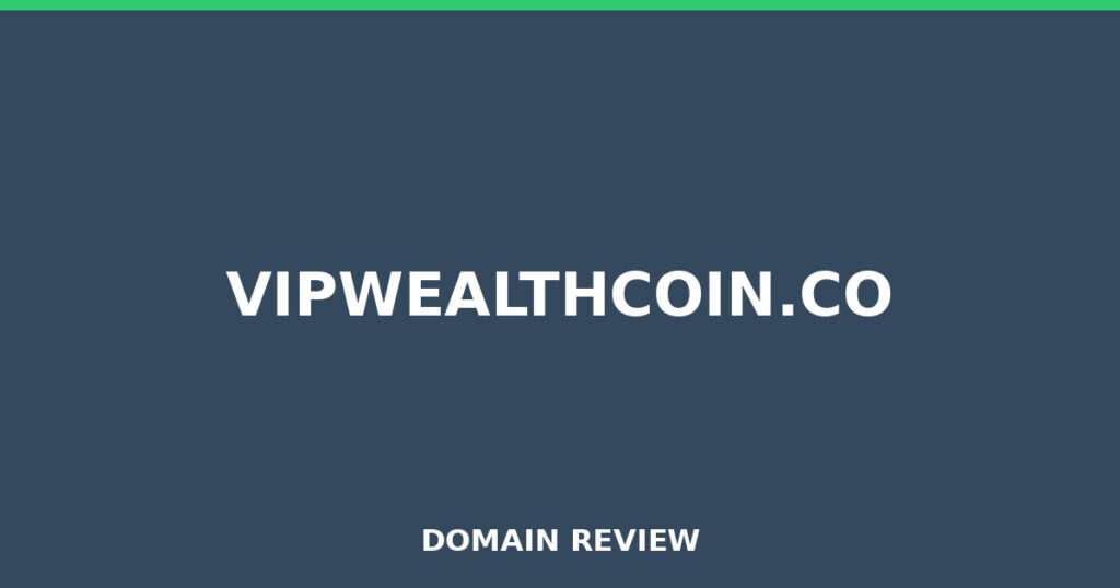 VIPWEALTHCOIN.CO review 2026 - Domain review placeholder image for vipwealthcoin.co