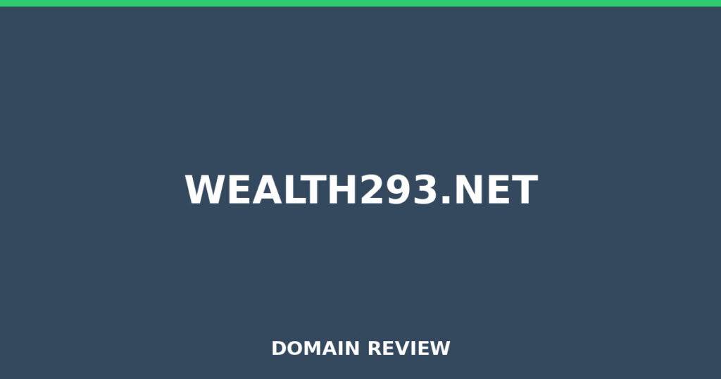 WEALTH293.NET review 2026 - Domain review placeholder image for wealth293.net