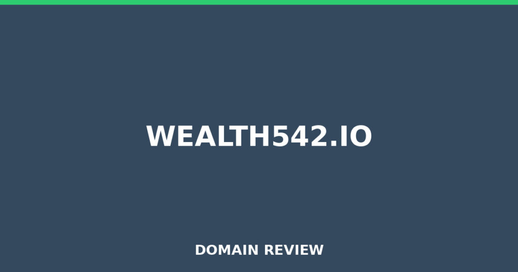 WEALTH542.IO review 2026 - Domain review placeholder image for wealth542.io