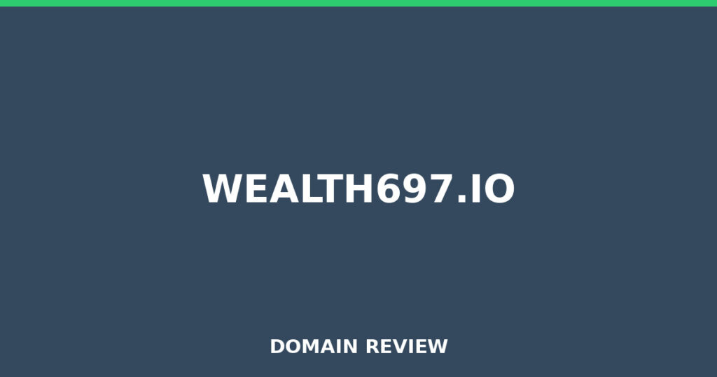 WEALTH697.IO review 2026 - Domain review placeholder image for wealth697.io