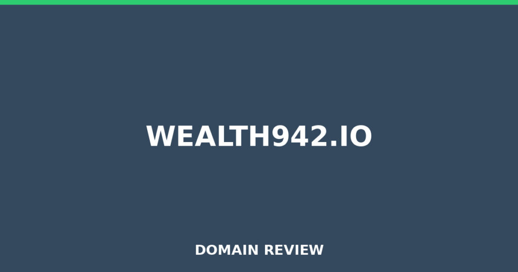 WEALTH942.IO review 2026 - Domain review placeholder image for wealth942.io