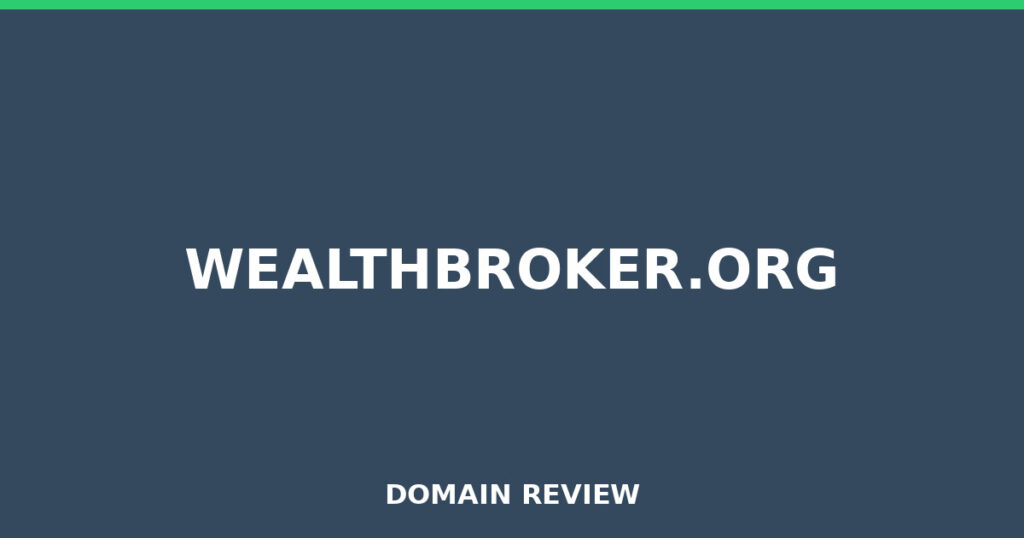WEALTHBROKER.ORG review 2026 - Domain review placeholder image for wealthbroker.org