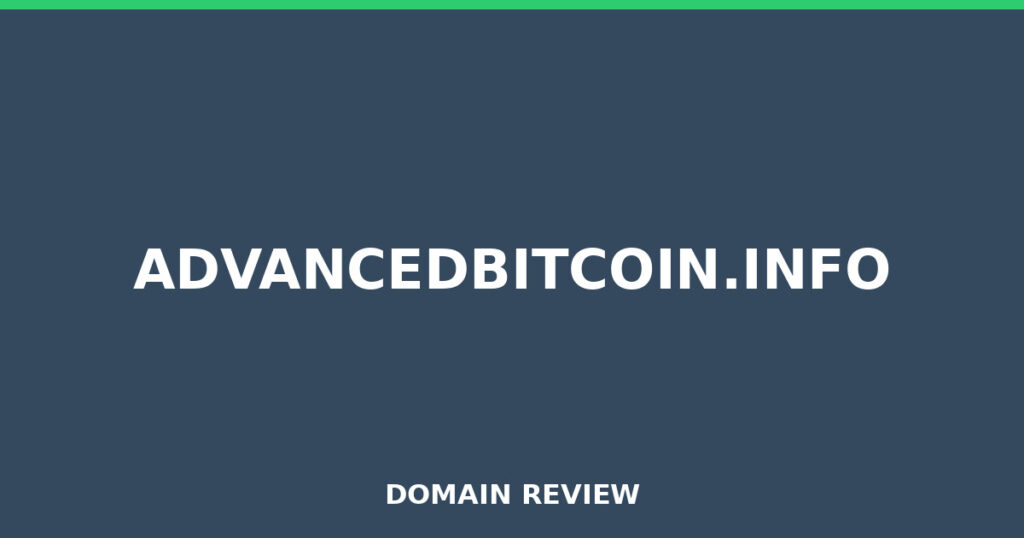 ADVANCEDBITCOIN.INFO review 2026 - Domain review placeholder image for advancedbitcoin.info
