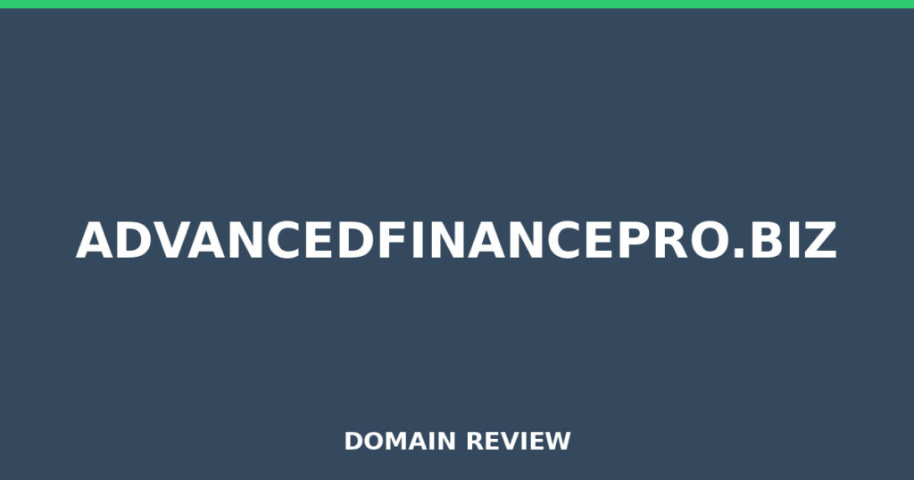 ADVANCEDFINANCEPRO.BIZ review 2026 - Domain review placeholder image for advancedfinancepro.biz