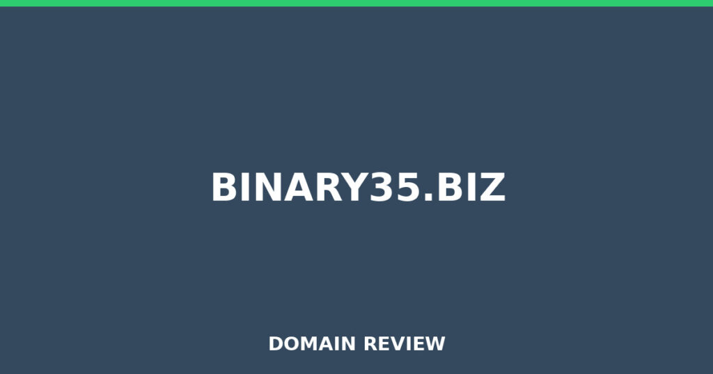 BINARY35.BIZ review 2026 - Domain review placeholder image for binary35.biz