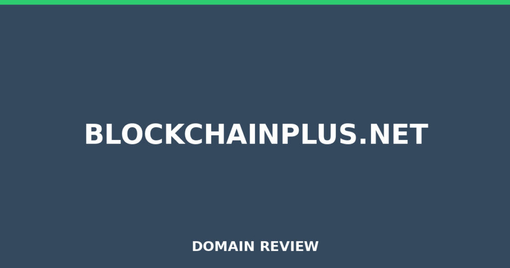 BLOCKCHAINPLUS.NET review 2026 - Domain review placeholder image for blockchainplus.net