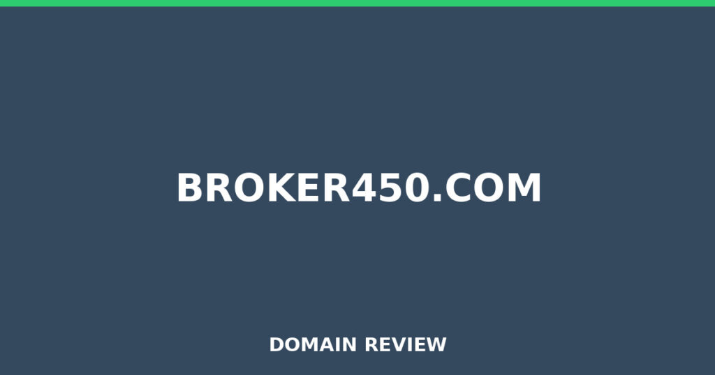 BROKER450.COM review 2026 - Domain review placeholder image for broker450.com