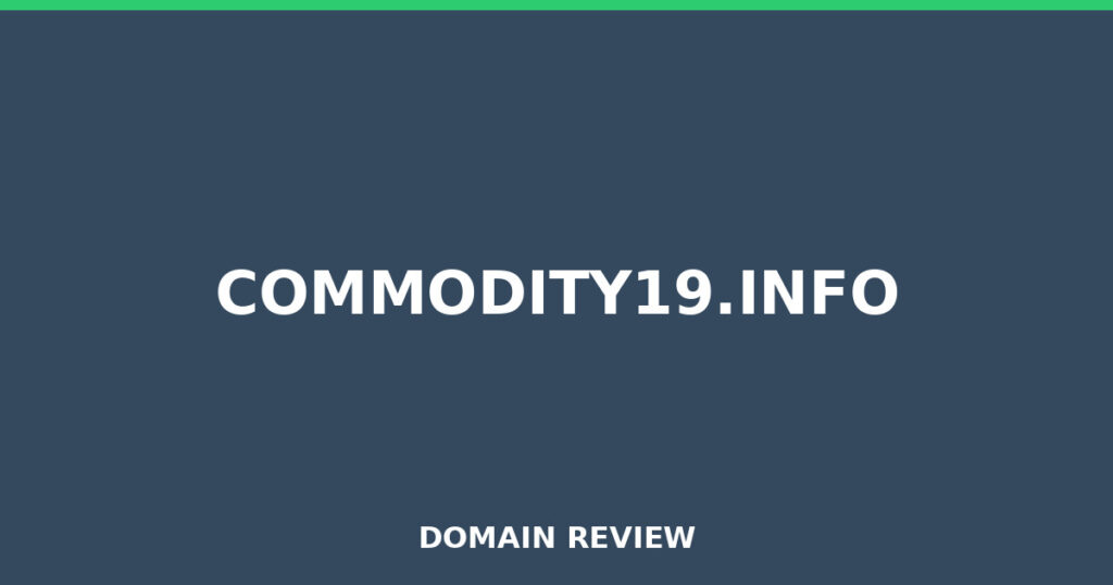 COMMODITY19.INFO review 2026 - Domain review placeholder image for commodity19.info