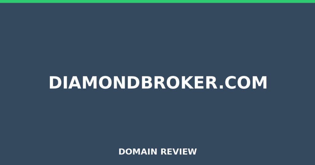DIAMONDBROKER.COM review 2026 - Domain review placeholder image for diamondbroker.com