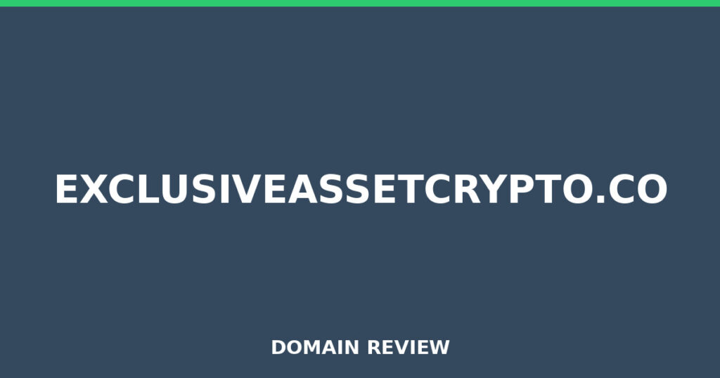EXCLUSIVEASSETCRYPTO.CO review 2026 - Domain review placeholder image for exclusiveassetcrypto.co