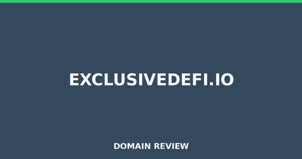 EXCLUSIVEDEFI.IO review 2026 - Domain review placeholder image for exclusivedefi.io
