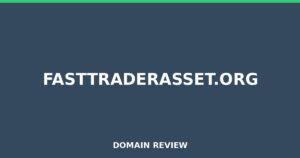 fasttraderasset.org Review 2026 – Detailed Analysis