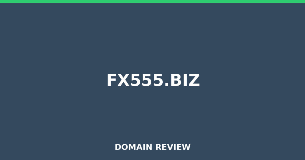 FX555.BIZ review 2026 - Domain review placeholder image for fx555.biz