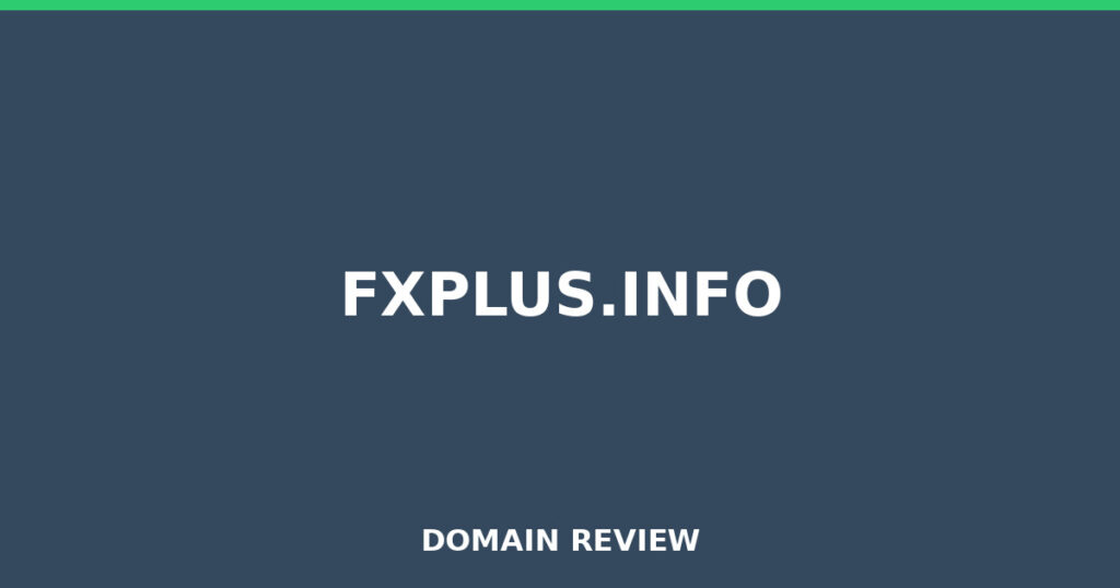FXPLUS.INFO review 2026 - Domain review placeholder image for fxplus.info