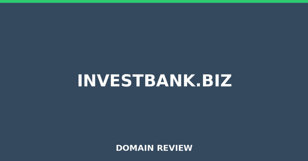 INVESTBANK.BIZ review 2026 - Domain review placeholder image for investbank.biz