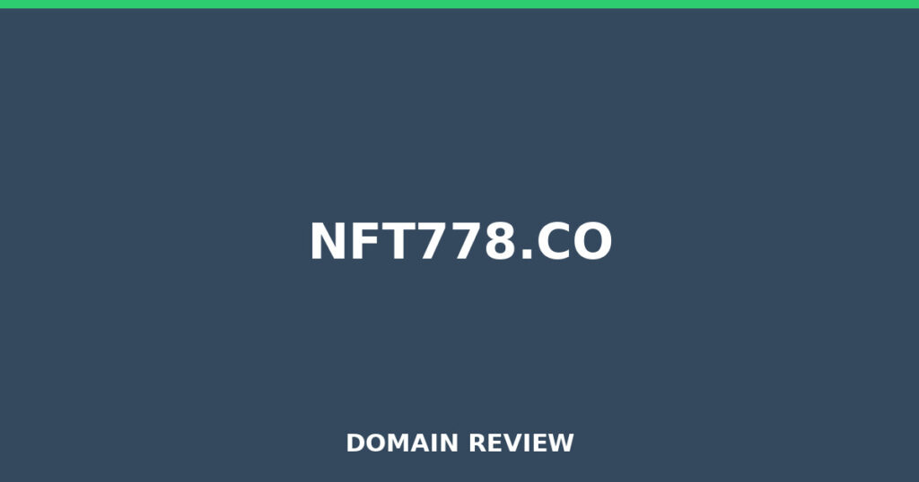 NFT778.CO review 2026 - Domain review placeholder image for nft778.co