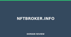 nftbroker.info 2026 Review – Legitimacy Check