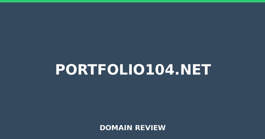 PORTFOLIO104.NET review 2026 - Domain review placeholder image for portfolio104.net