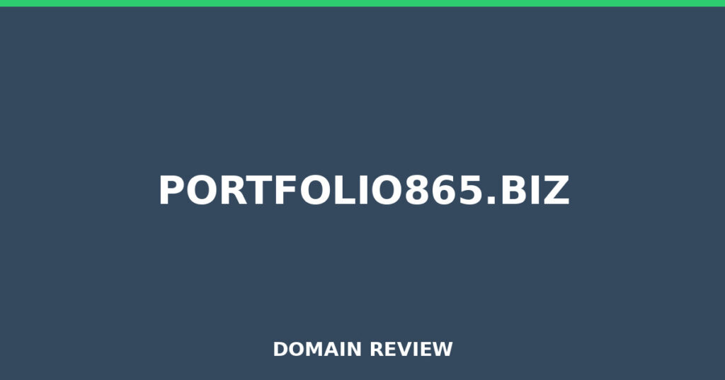 PORTFOLIO865.BIZ review 2026 - Domain review placeholder image for portfolio865.biz