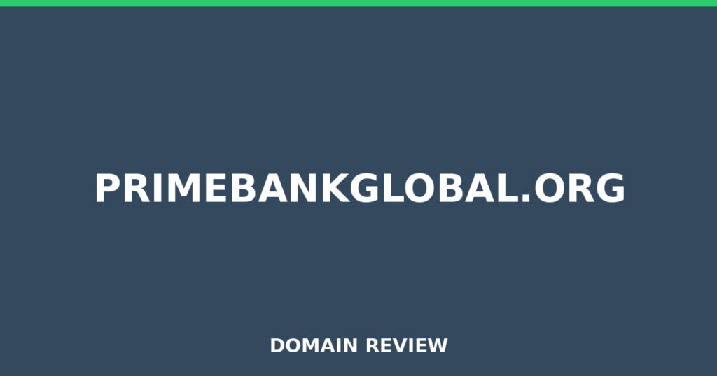 PRIMEBANKGLOBAL.ORG review 2026 - Domain review placeholder image for primebankglobal.org