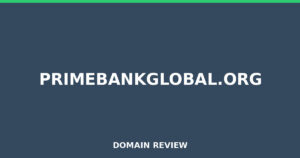 primebankglobal.org 2026 Review – Legitimacy Check