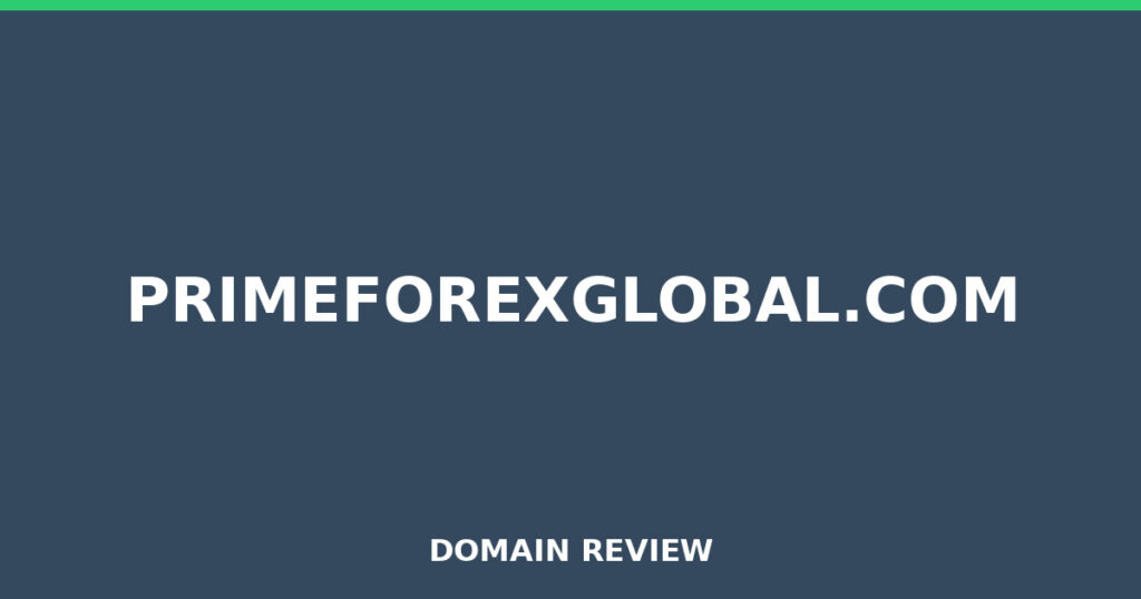 PRIMEFOREXGLOBAL.COM review 2026 - Domain review placeholder image for primeforexglobal.com