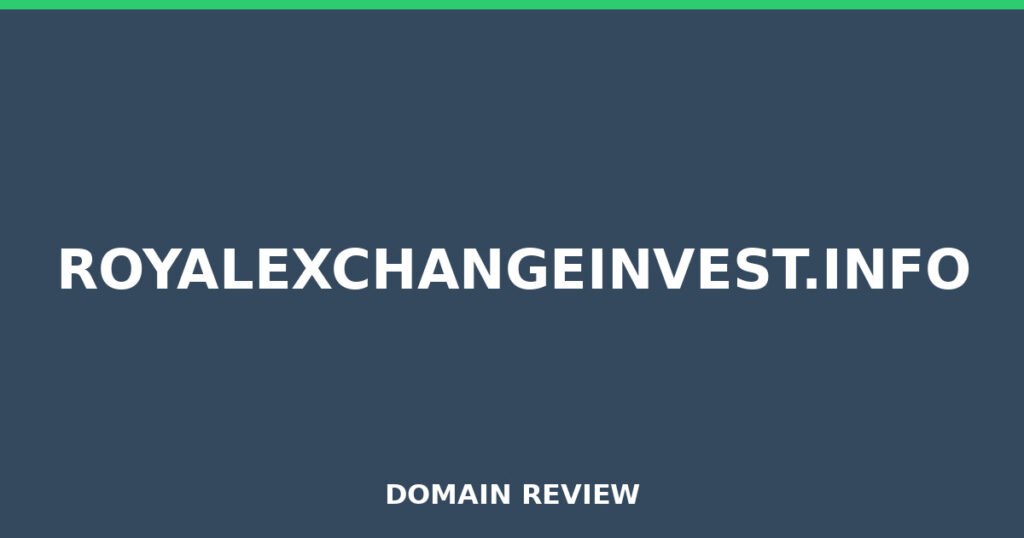 ROYALEXCHANGEINVEST.INFO review 2026 - Domain review placeholder image for royalexchangeinvest.info