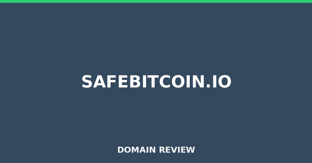 SAFEBITCOIN.IO review 2026 - Domain review placeholder image for safebitcoin.io