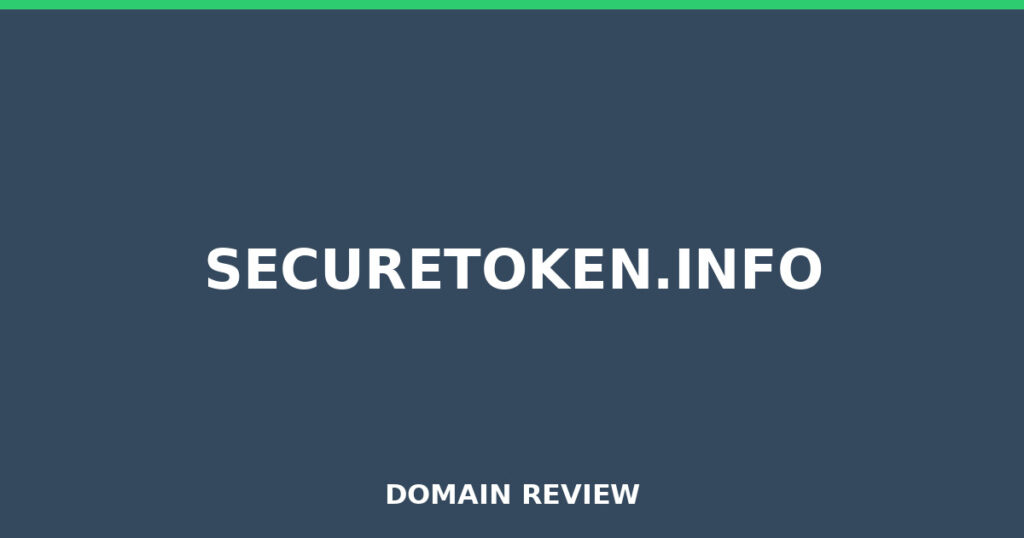 SECURETOKEN.INFO review 2026 - Domain review placeholder image for securetoken.info