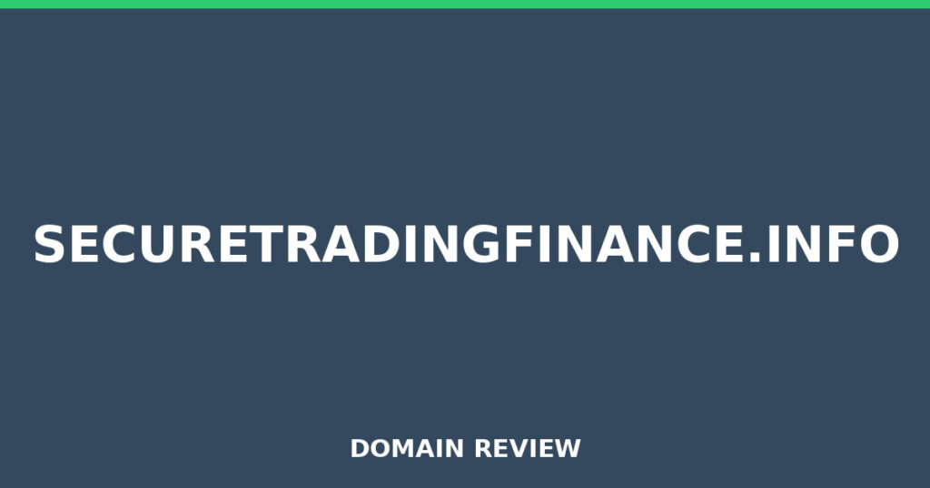 SECURETRADINGFINANCE.INFO review 2026 - Domain review placeholder image for securetradingfinance.info