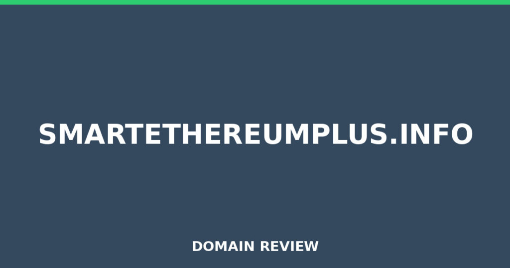 SMARTETHEREUMPLUS.INFO review 2026 - Domain review placeholder image for smartethereumplus.info