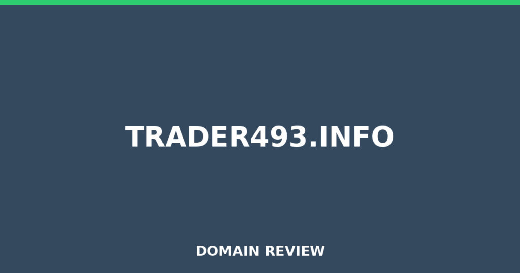 TRADER493.INFO review 2026 - Domain review placeholder image for trader493.info