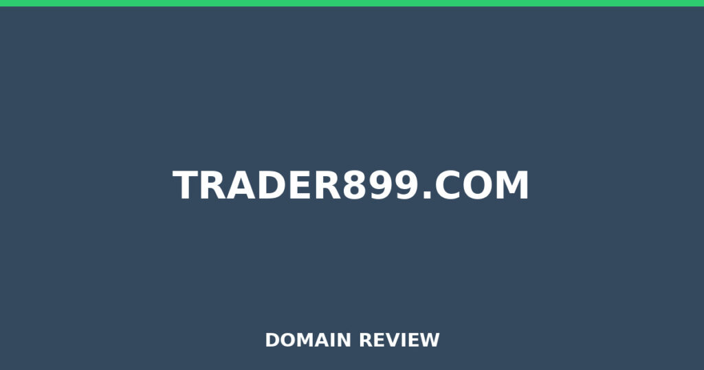 TRADER899.COM review 2026 - Domain review placeholder image for trader899.com